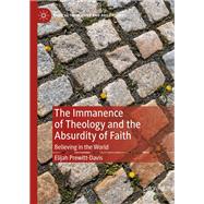 The Immanence of Theology and the Absurdity of Faith