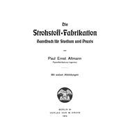 Die Strohstoff-Fabrikation