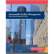 Sustainable Facility Management  Operational Strategies for Today