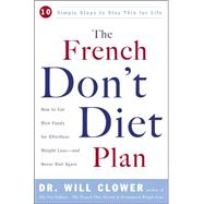 French Don't Diet Plan : 10 Simple Steps to Stay Thin for Life