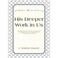His Deeper Work In Us