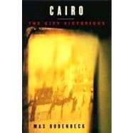 Cairo : The City Victorious