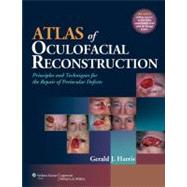 Atlas of Oculofacial Reconstruction Principles and Techniques for the Repair of Periocular Defects