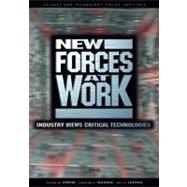 New Forces at Work Industry Views Critical Technologies