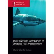 The Routledge Companion to Strategic Risk Management