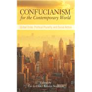 Confucianism for the Contemporary World