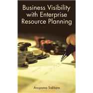 Business Visibility With Enterprise Resource Planning,9781482856514