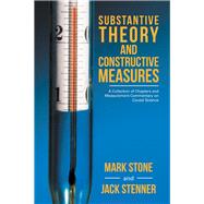 Substantive Theory and Constructive Measures,9781532036514