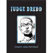 Judge Dredd : The Judge Child Quest