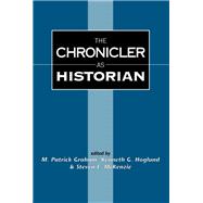 The Chronicler As Historian