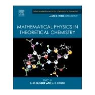 Mathematical Physics in Theoretical Chemistry