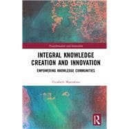Knowledge Production, Development and Innovation: Empowering Knowledge Communities