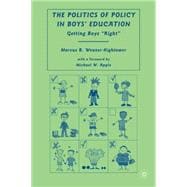 The Politics of Policy in Boys’ Education