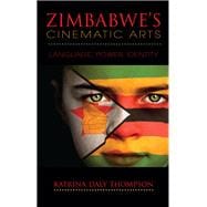 Zimbabwe's Cinematic Arts