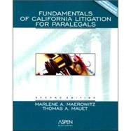 Fundamentals of California Litigation for Paralegals with CDROM