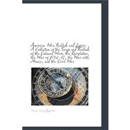 American War Ballads and Lyrics: A Collection of the Songs and Ballads of the Colonial Wars, the Revolution