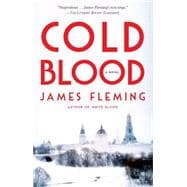 Cold Blood A Novel