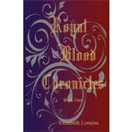 Royal Blood Chronicles