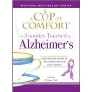 A Cup of Comfort for Families Touched by Alzheimer's