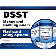 DSST Money and Banking Exam Flashcard Study System : DSST Test Practice Questions and Review for the Dantes Subject Standardized Tests,9781609716516