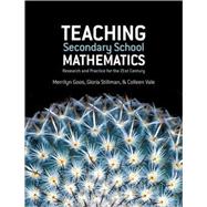 Teaching Secondary School Mathematics Research and Practice for the 21st Century