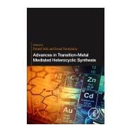 Advances in Transition-metal Mediated Heterocyclic Synthesis