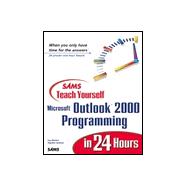 Sams Teach Yourself Outlook 2000 Programming in 24 Hours