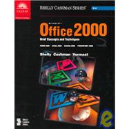 Microsoft Office 2000 Brief Concepts and Techniques