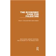 The Economic Case for Palestine (RLE Economy of Middle East)