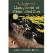 Biology and Management of White-Tailed Deer