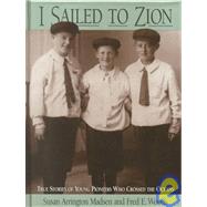 I Sailed to Zion