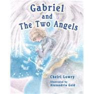 Gabriel and the Two Angels