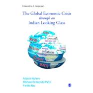 The Global Economic Crisis through an Indian Looking Glass