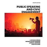 Public Speaking and Civic Engagement, Books a la Carte Edition; REVEL for Public Speaking and Civic Engagement -- Access Card; REVEL + ALC -- Discount Access Card, 4/e (Pearson)
