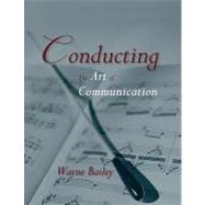 Conducting The Art of Communication