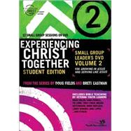 Experiencing Christ Together, Student Edition DVD 2