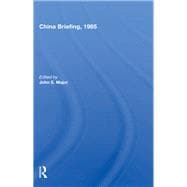 China Briefing, 1985