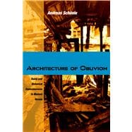 Architecture of Oblivion