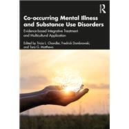 Co-occurring Mental Illness and Substance Use Disorders