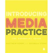 Introducing Media Practice,9781473906518