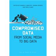 Compromised Data From Social Media to Big Data