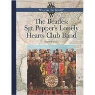 The Beatles: Sgt. Pepper's Lonely Hearts Club Band