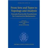 From Sets and Types to Topology and Analysis Towards Practicable Foundations for Constructive Mathematics