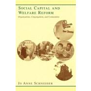 Social Capital And Welfare Reform