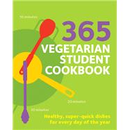 365 Vegetarian Student Cookbook