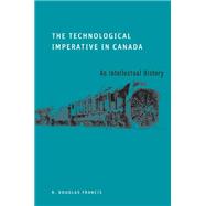 The Technological Imperative in Canada