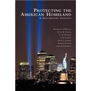 Protecting the American Homeland A Preliminary Analysis