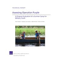 Assessing Operation Purple A Program Evaluation of a Summer Camp for Military Youth,9780833076519