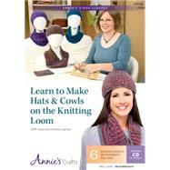 Learn to Make Hats & Cowls on the Knitting Loom With Instructor Denise Layman