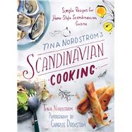 Tina Nordstrom's Scandinavian Cooking